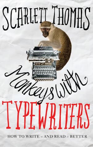 Monkeys with Typewriters: How to Write Fiction and Unlock the Secret Power of Stories book cover
