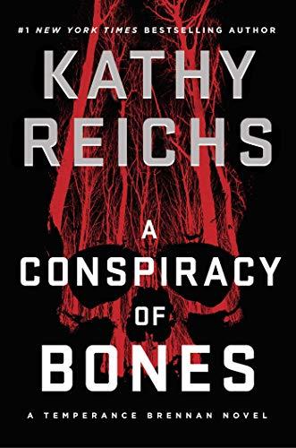 A Conspiracy of Bones (Temperance Brennan, #19)
