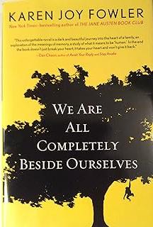 We Are All Completely Beside Ourselves book cover