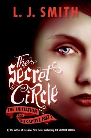 The Initiation / The Captive Part I book cover