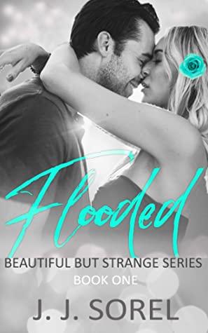 Flooded (Beautiful but Strange, #1) book cover