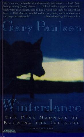 Winterdance: The Fine Madness of Running the Iditarod book cover