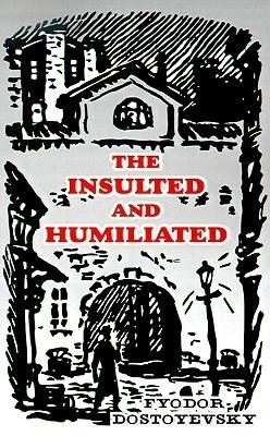 The Insulted and Humiliated book cover