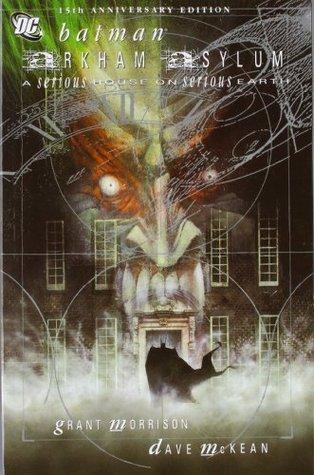 Batman: Arkham Asylum - A Serious House on Serious Earth book cover
