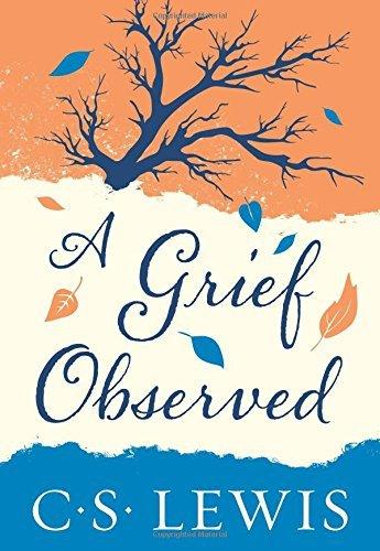 A Grief Observed