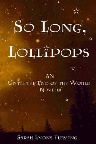 So Long, Lollipops book cover