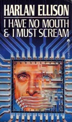 I Have No Mouth and I Must Scream book cover