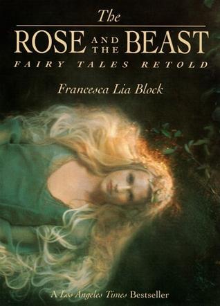 The Rose and the Beast: Fairy Tales Retold book cover