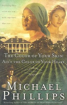 The Color of Your Skin Ain't the Color of Your Heart book cover