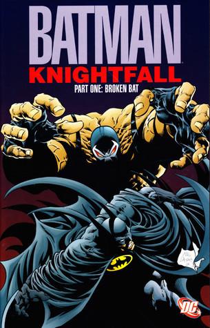 Batman: Knightfall, Part One: Broken Bat book cover