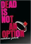 Dead Is Not An Option book cover