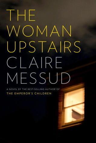 The Woman Upstairs book cover