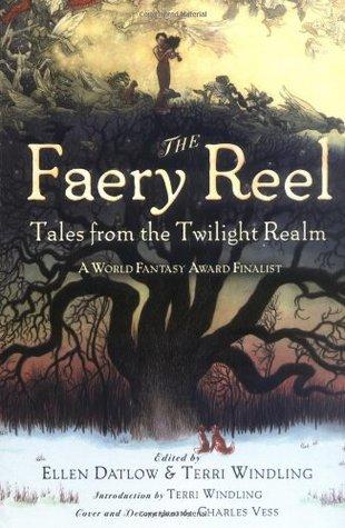 The Faery Reel: Tales from the Twilight Realm book cover