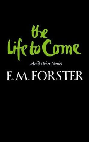 The Life to Come and Other Stories book cover