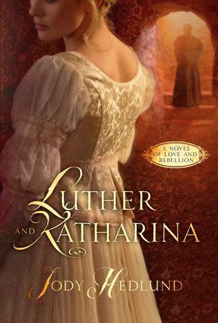 Luther and Katharina: A Novel of Love and Rebellion book cover