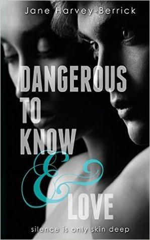 Dangerous to Know & Love book cover