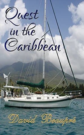 Quest in the Caribbean: A True Caribbean Sailing Adventure book cover