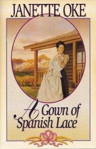 A Gown of Spanish Lace book cover
