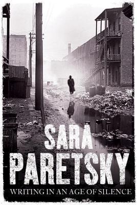 Writing In An Age Of Silence book cover