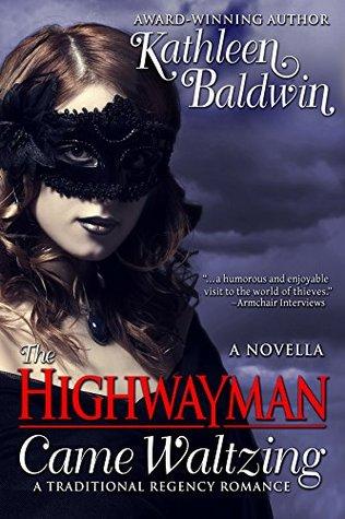 The Highwayman Came Waltzing