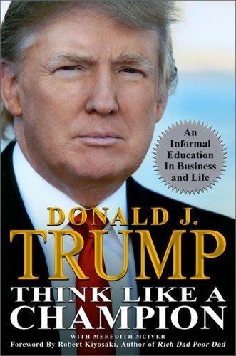 Think Like a Champion: An Informal Education In Business and Life book cover