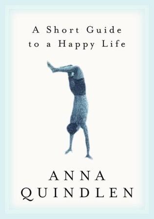 A Short Guide to a Happy Life book cover