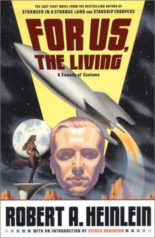 For Us, the Living: A Comedy of Customs book cover