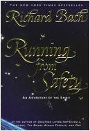 Running from Safety: An Adventure of the Spirit