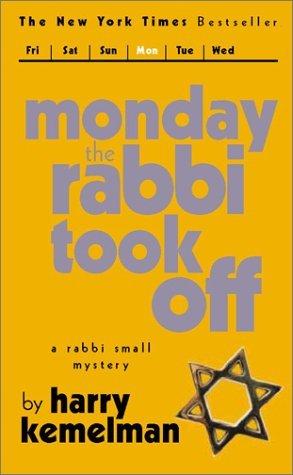 Monday the Rabbi Took Off book cover