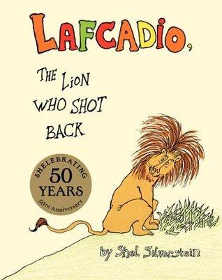 Lafcadio, the Lion Who Shot Back book cover