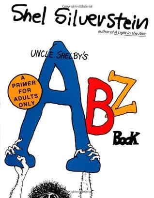Uncle Shelby's ABZ Book: A Primer for Adults Only book cover