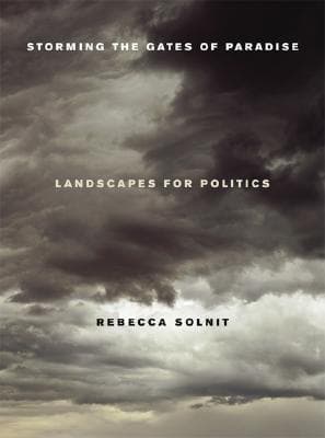 Storming the Gates of Paradise: Landscapes for Politics book cover