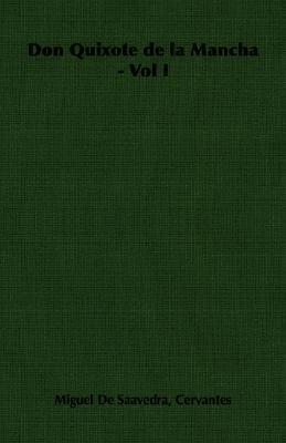 Don Quixote de La Mancha, Vol 1 book cover