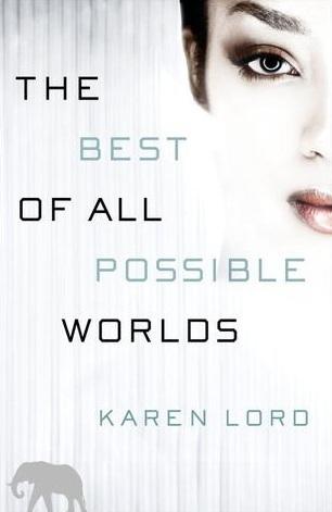 The Best of All Possible Worlds book cover