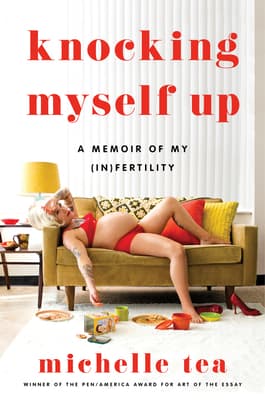 Knocking Myself Up: A Memoir Of My (In)fertility book cover