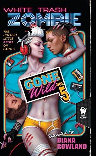 White Trash Zombie Gone Wild book cover