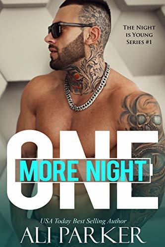 One More Night: A Bad Boy Romance
