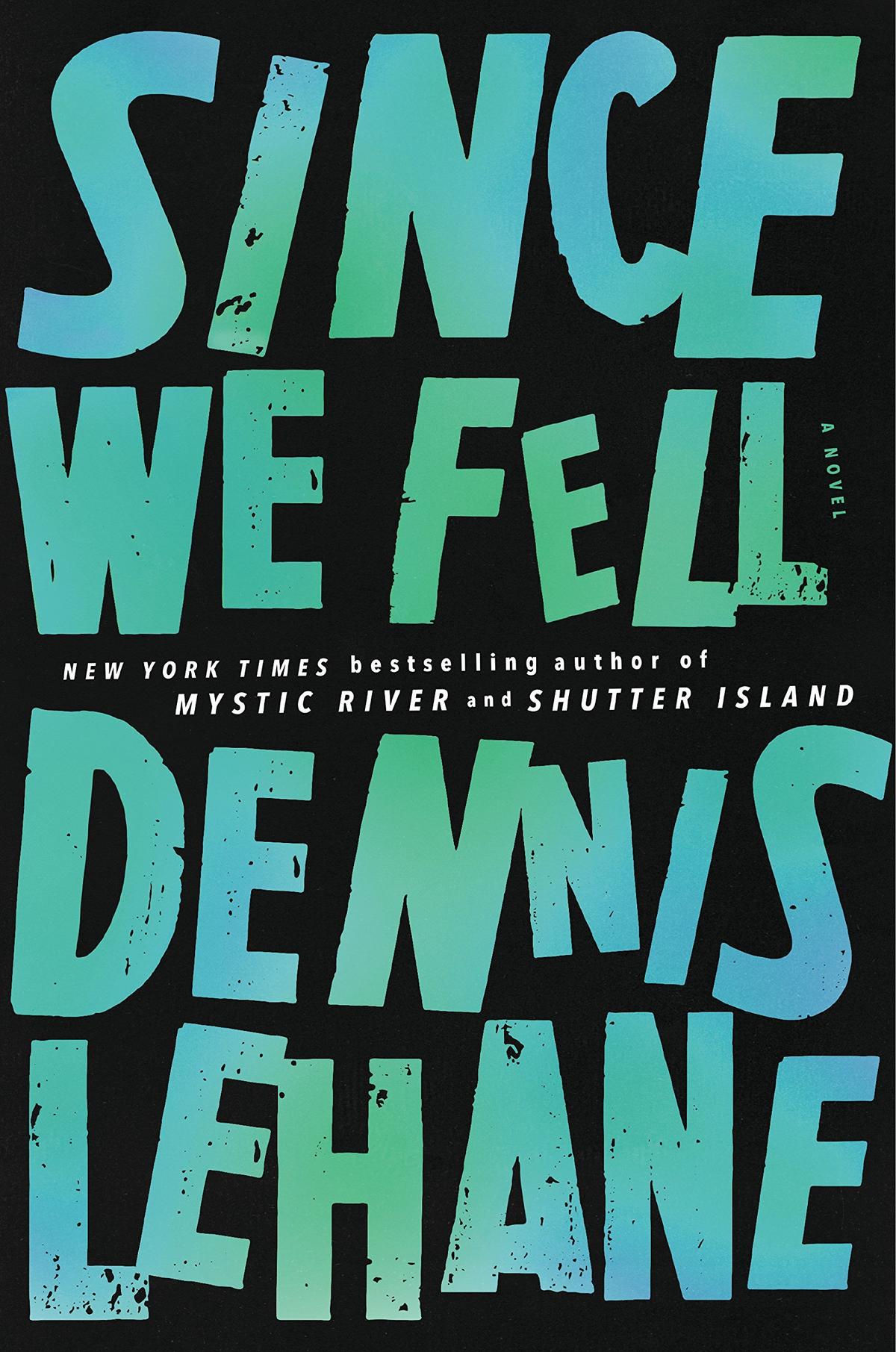 10 Best Dennis Lehane Books To Read (Updated 2025 List)