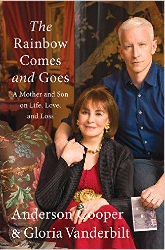 The Rainbow Comes and Goes: A Mother and Son On Life, Love, and Loss book cover