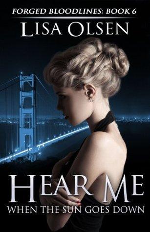 Hear Me When the Sun Goes Down book cover