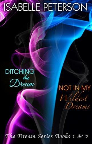 Ditching the Dream / Not In My Wildest Dreams book cover