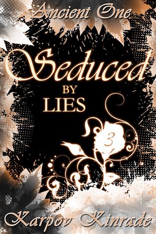 Seduced by Lies: Ancient One book cover