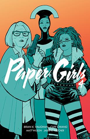 Paper Girls, Volume 4 book cover