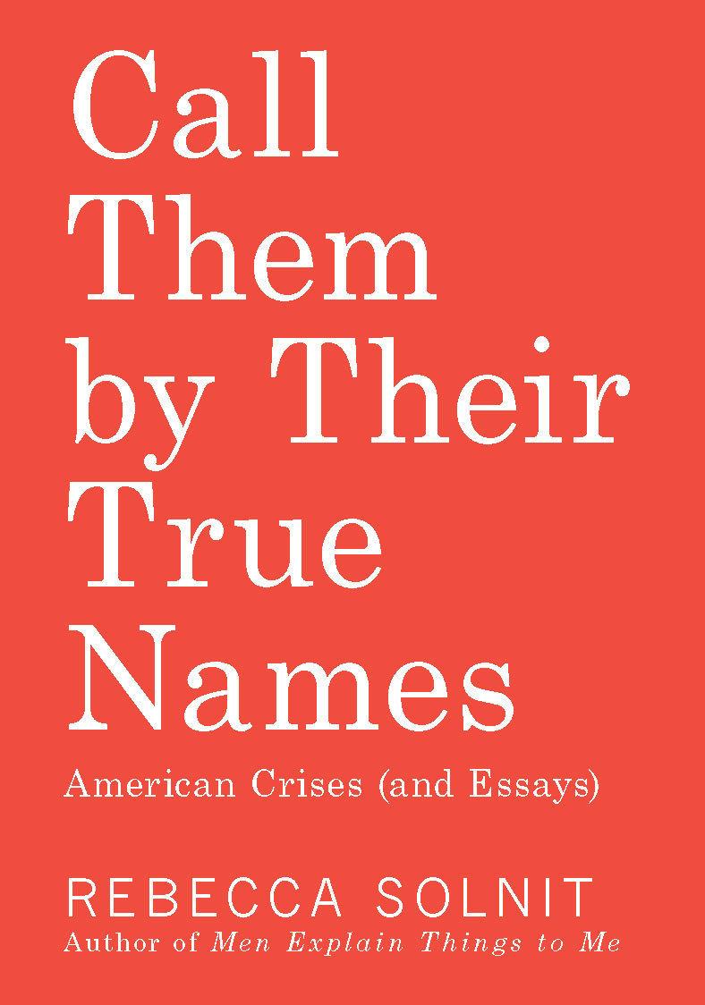 Call Them by Their True Names: American Crises