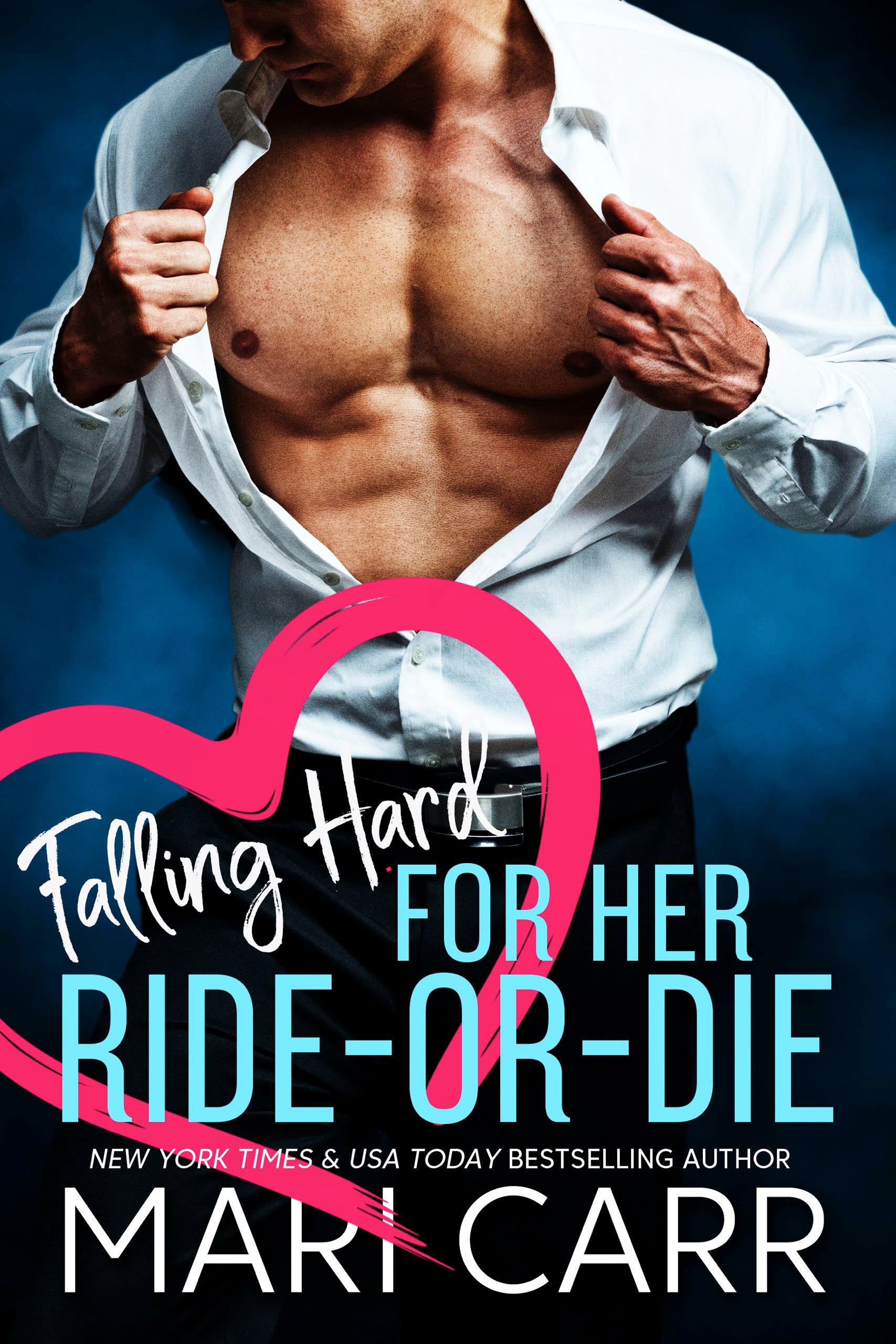 Falling Hard for her Ride-or-Die book cover
