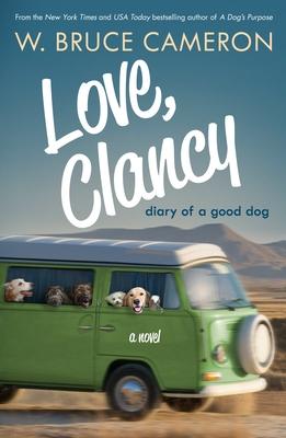 Love, Clancy: Diary of a Good Dog book cover