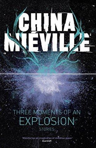 Three Moments of an Explosion: Stories book cover