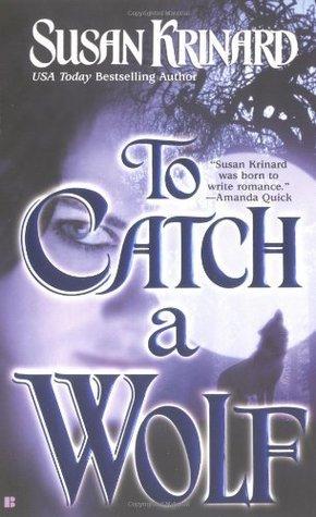 To Catch A Wolf