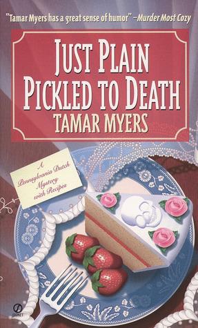 Just Plain Pickled to Death book cover