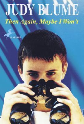 Then Again, Maybe I Won't book cover
